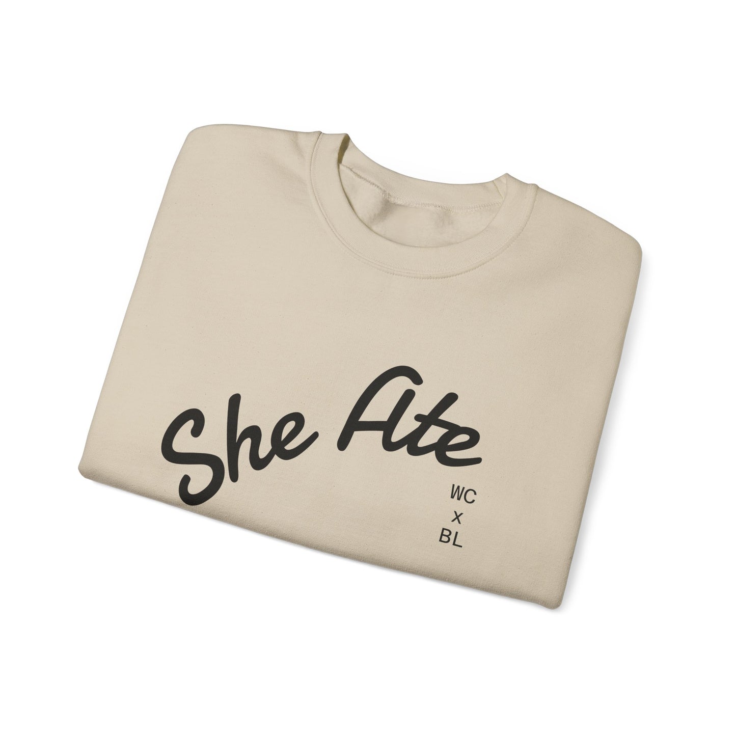 She Ate Crewneck Sweatshirt — Women Can x Burrito League Graphic Pullover